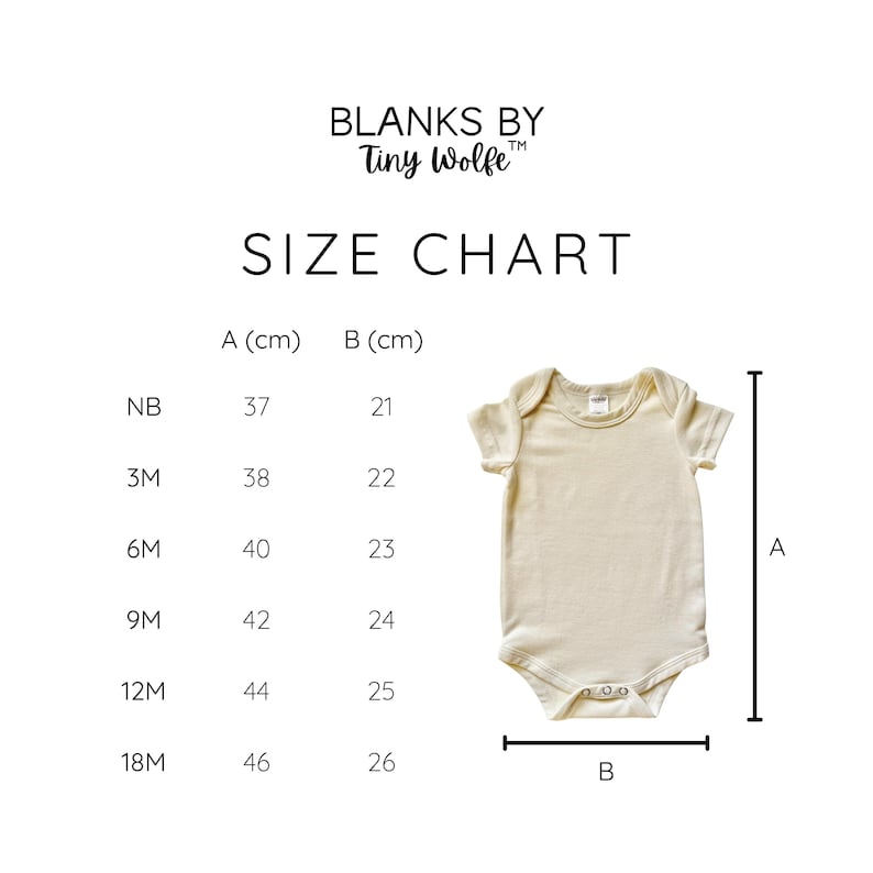 May include: Size chart for baby onesies in various sizes from newborn to 18 months. The chart shows the length (A) and width (B) of each size in centimeters. The chart is illustrated with a beige onesie.