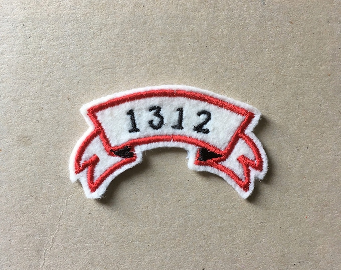 Featured listing image: 1312 Sew On embroidered Patch