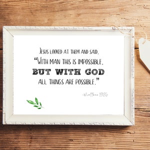 Bible Verses Wall Art, With God All Things Are Possible, Matthew 19:26 Print,  Inspirational Home Decor, Print and Frame Wall Decor