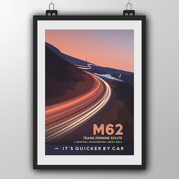 M62 Travel Poster - It's Quicker by Car - Art Print by Tiv