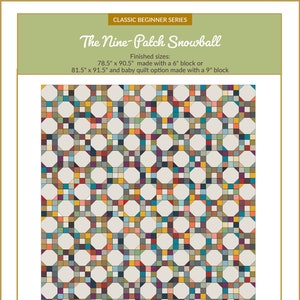 Nine-patch Snowball Quilt Pattern Classic Beginner Series image 1