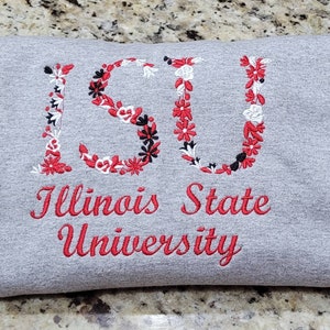 Custom School floral embroidered sweatshirt/ College letters hoodie. Illinois State University