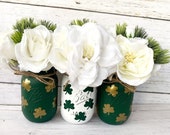 Set of 3 Hand Painted And Distressed St Patrick's Mason Jars, Shamrocks, Centerpieces, Rustic Decor, Home Decor, Teachers, St Pattys Day!