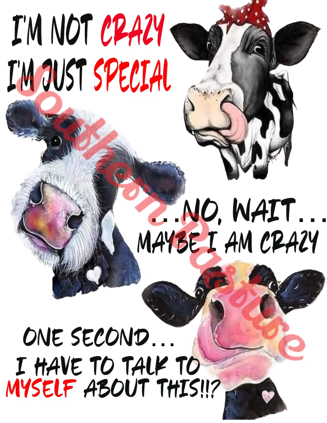 I’m Not Crazy, I’m Special Cows Png Etsy