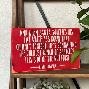 Christmas Vacation Sign - Jolliest Bunch of A**holes This Side of the Nuthouse