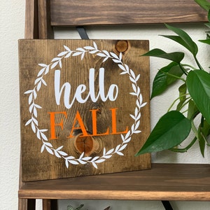 Hello Fall Wood Sign - Autumn Decor - Rustic Decor - Shelf Sitter - Home Decor Sign
