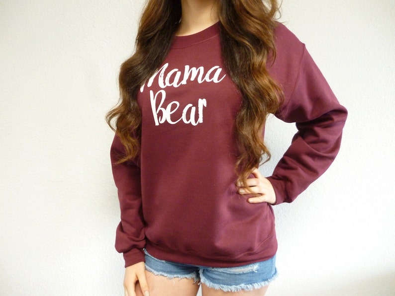 Mama Bear Sweatshirt Mama Bear Womens Clothing Mama Bear Etsy