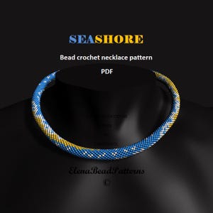 May include: A blue, yellow, and white beaded crochet necklace displayed on a black mannequin. The necklace is a tube shape with a repeating pattern. The text "SEASHORE" and "Bead crochet necklace pattern PDF" are visible.