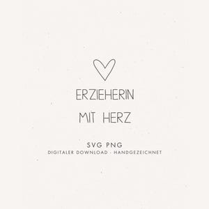 Plotter- und Laserdatei "ERZIEHERIN MIT HERZ"