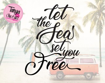 Let the Sea set you free SVG cut file for Cricut and Silhouette cutting machines Vacations SVG Unique Font