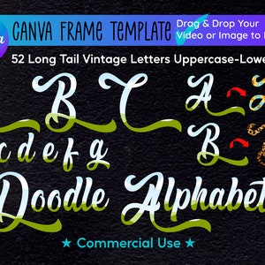 May include: A digital graphic featuring a vintage-style alphabet with long tails. The image displays uppercase and lowercase letters, with some letters having decorative patterns. Text includes "Canva Frame Template" and "Doodle Alphabet."