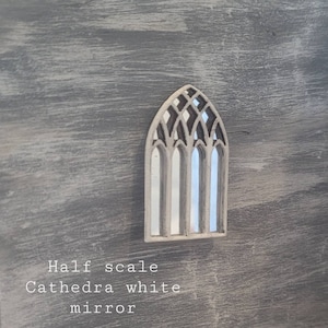 Half scale Miniature Dollhouse Gothic Style Window or mirrors 1:24 Scale Unfinished, Black, White or Bronze