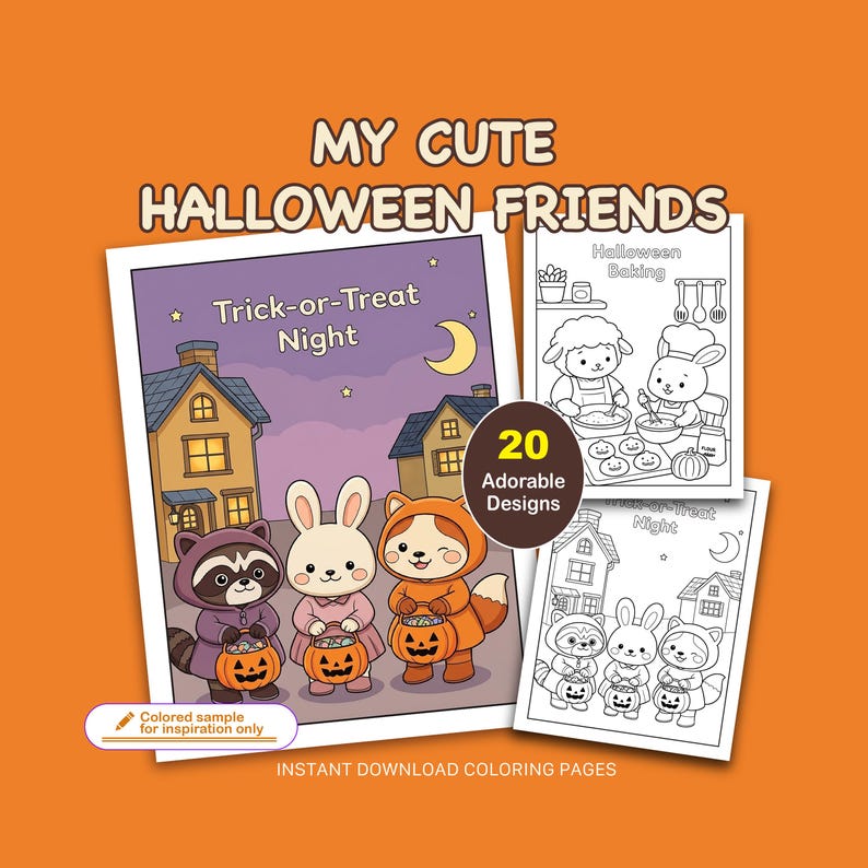 May include: A digital coloring book titled MY CUTE HALLOWEEN FRIENDS featuring 20 Adorable Designs. The pages show cartoon animals in costumes holding jack-o'-lantern buckets, with text including Trick-or-Treat Night and Halloween Baking.