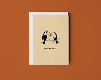 Tou-Can Do It – Greeting Card • Snail Mail • Illustration • Designed By Shea