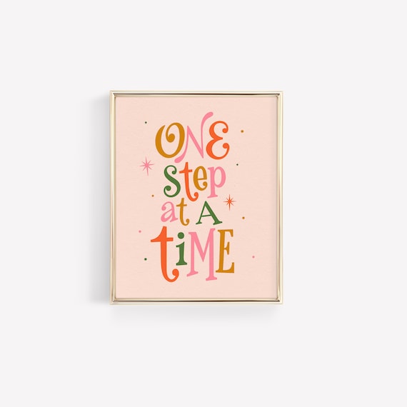 One Step At A Time • Hand-Lettering • Encouraging Words • Vintage Style • Art • Illustration • Print • DesignedByShea