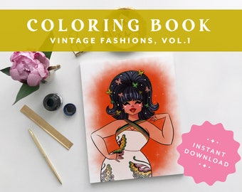 Coloring Book – Vintage Fashions Vol. 1 • Designed by Shea • Vintage Style • Family Activity • Art Therapy • Art Kid