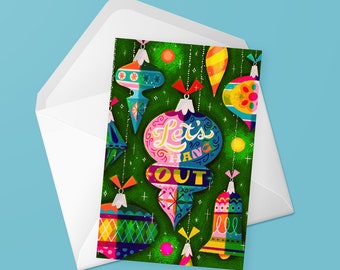 Let's Hang Out – Greeting Card • Vintage Christmas Ornaments • Christmas Card • Retro Art • Vintage Style