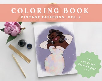 Livre de coloriage – Modes vintage Vol. 2 • Conçu par Shea • Style vintage • Activité familiale • Art-thérapie • Art Kid