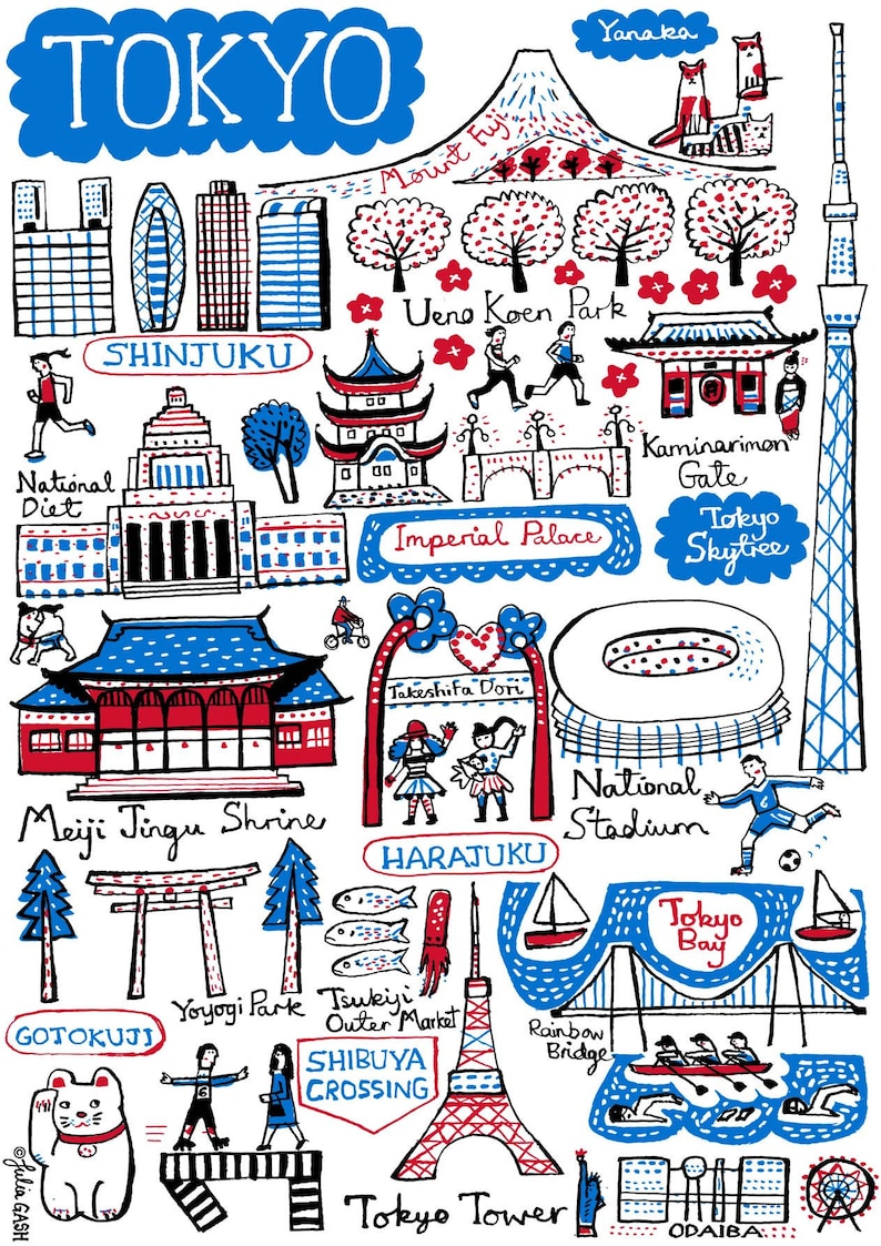 May include: A white poster featuring a blue, red, and black hand-drawn illustration of Tokyo landmarks including Mount Fuji, Tokyo Skytree, Meiji Jingu Shrine, and Shibuya Crossing. The text labels include Tokyo, Shinjuku, Ueno Koen Park, Kaminarimon Gate, Imperial Palace, Harajuku, Takeshita Dori, National Stadium, Tsukiji Outer Market, Tokyo Bay, Rainbow Bridge, Tokyo Tower, Gotokuji, and Odaiba.