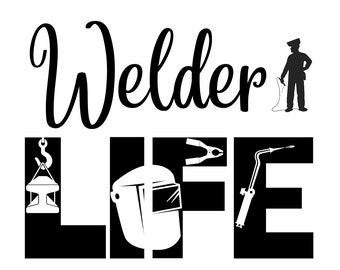 Weld Life Svg Etsy