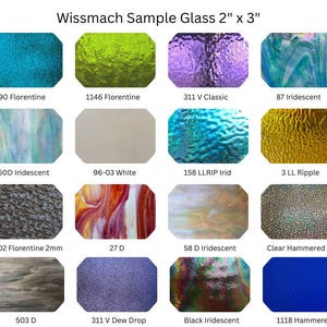 May include: A sample sheet of Wissmach glass, 2" x 3", featuring various colors and textures. The image displays sixteen different glass samples, including iridescent, textured, and solid colors. Each sample is labeled with a unique code.