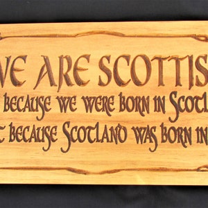 Scotland;scottish sign; scottish pride; scottish gift; scottland sign