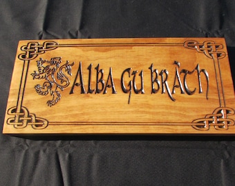 Scotland Forever; Alba gu brath; Scottish Christmas Gift; Scottish Pride sign