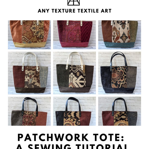 Patchwork Tote Sewing Tutorial, Downloadable PDF Tutorial with Instructions and Pictures for Sewing a Patchwork Tapestry Tote Handbag