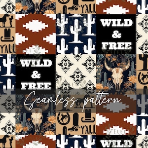 Könnte beinhalten: Ein nahtloses Muster mit einem Patchwork-Design mit verschiedenen Elementen, darunter Kakteen, Schädel, Hufeisen, Cowboyhüte und der Text "Wild & Free". Das Muster ist in Braun-, Schwarz-, Weiß- und Beigetönen gehalten.