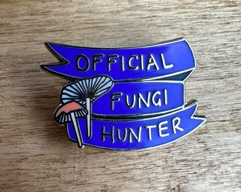 Official Fungi Hunter, mushrooms, toadstools, quirky pins, Enamel Lapel Pin Tasmanian art, mycena, woodlands, Mushroom Jewellery, brooch