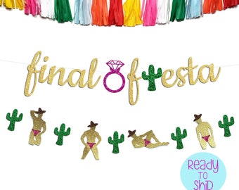 Cursive Final Fiesta Bachelorette Party Banner with Engagement Ring and Cactus, Fiesta Stripper Banner with Cactus, Mexico Bachelorette