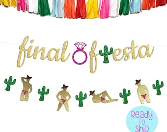 Final Fiesta Bachelorette Banner: Glitter Cactus, Engagement Ring, Stripper Theme