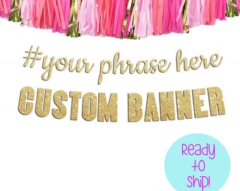 Custom Cursive Banner, Custom Hashtag Banner, Future Mrs Bachelorette Party Banner Personalized Banner Happy Birthday Banner