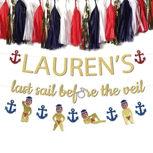 Personalized Last Sail Before the Veil Bachelorette Banner with optional Groom Face Sailor Banner, Bachelorette Boat Party Decorations
