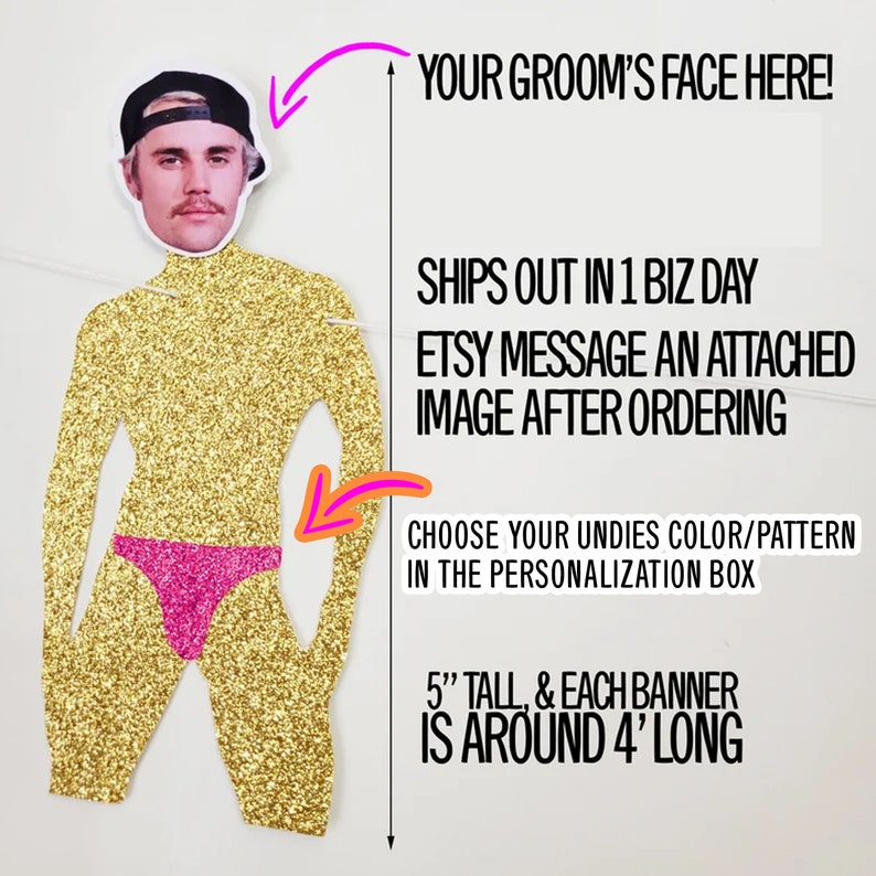 May include: A gold glitter cutout of a person wearing pink underwear. The cutout is 5 inches tall and 4 feet long. The image includes the text "YOUR GROOM'S FACE HERE!" and "CHOOSE YOUR UNDIES COLOR/PATTERN IN THE PERSONALIZATION BOX".