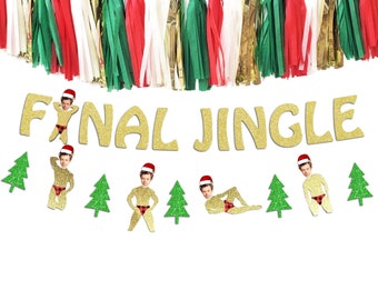May include: Gold glitter banner with the text "FINAL JINGLE" and small green Christmas tree and man in Santa hat cutouts.