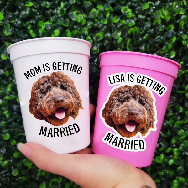 Personalized Dog Face Mom is Getting Married Cups, Bachelorette Party Favors with Dog