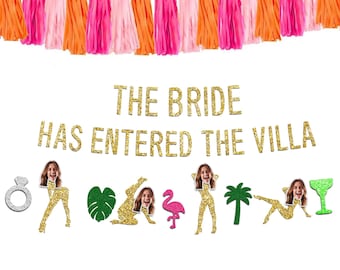 Bride Has Entered The Villa Banner: Tropical Bachelorette Party Decor with Bride Face Veil Dancers