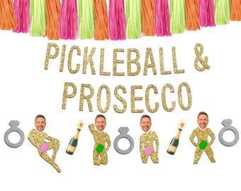 Pickleball & Prosecco Banner | Pickleball Bachelorette Party Decor, Sporty Bride Theme, Custom Groom Face Banner