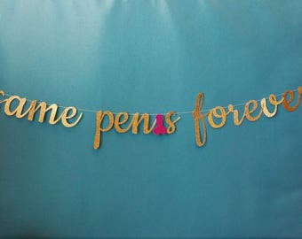Same Penis Forever Bachelorette Party Banner One Line Hen Party Penis Banner, Last Fling Before the Ring, Penis Decorations, Penis Garland