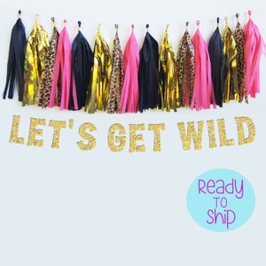 Let's Get Wild Bachelorette Party Banner with optional Leopard Tassels, Wild Bachelorette Theme Tropical Bachelorette Party Leopard Birthday