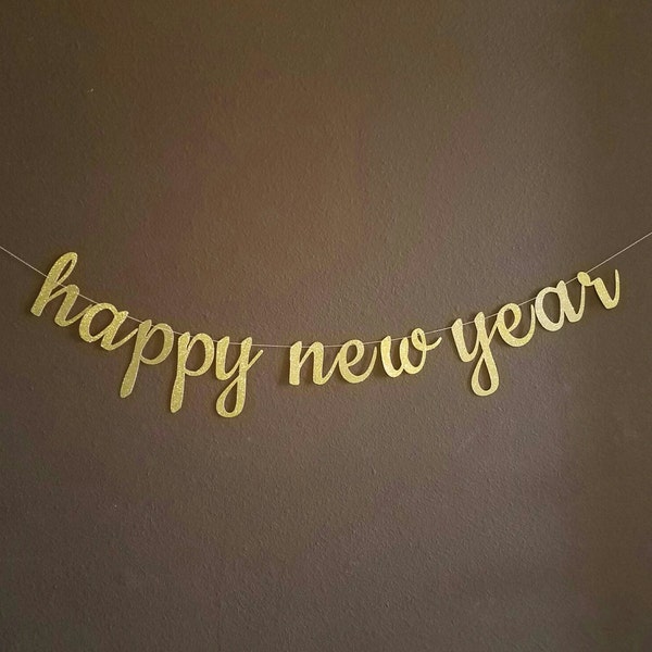 Happy New Year Cursive Gold Glitter Banner  New Year's Eve Party Decor, New Year's Decorations, New Year's Banner, New Years Party Banner