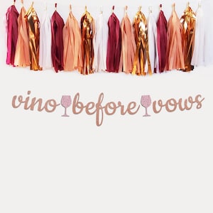 Vino Before Vows Banner: Glitter Wine Glass Bachelorette Party Decor