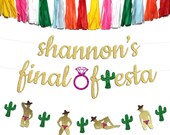 Personalized Cursive Final Fiesta Bachelorette Party Banner with Engagement Ring and Cactus, Fiesta Stripper Banner, Mexico Bachelorette