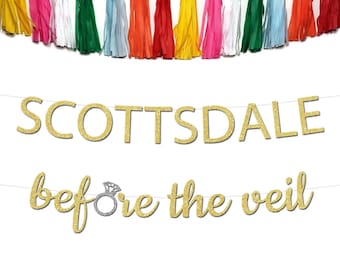 Scottsdale Before the Veil Bachelorette Banner | Desert Bachelorette Party Decor