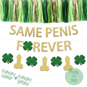 Same Penis Forever Bachelorette Party Banner, St Patrick's Day Bachelorette Party Theme Irish Bachelorette St Patricks Shamrock Penis Banner image 2