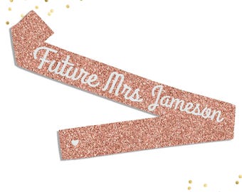 Personalized Future Mrs. Sequin Sash: Bridal Shower, Bachelorette Party