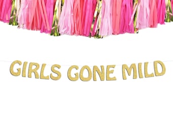 Girls Gone Mild Banner: Low-Key Bachelorette Party Decor