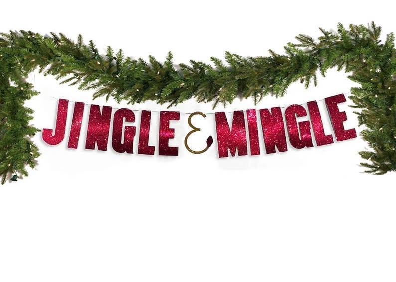 Jingle and Mingle Banner Holiday Party Banner Christmas image 1