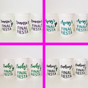 May include: Nine white plastic cups with green cactus designs and the text "FINAL FIESTA" on each cup. The names "Vanessa's", "Avery's", "Emily's", and "Lindsay's" are printed on the cups.